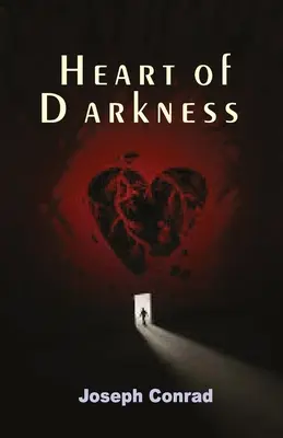 Le cœur des ténèbres - Heart of Darkness