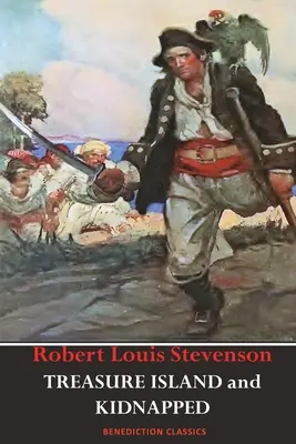 L'île au trésor ET Enlevés (non abrégé et entièrement illustré) - Treasure Island AND Kidnapped (Unabridged and fully illustrated)