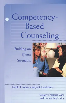 Conseils basés sur les compétences - Competency Based Counseling