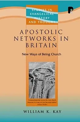 Réseaux apostoliques en Grande-Bretagne - Apostolic Networks in Britain