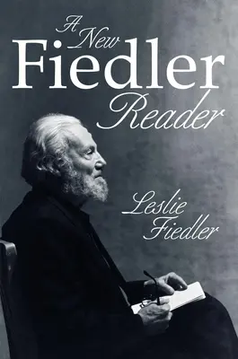 Un nouveau lecteur de Fiedler - A New Fiedler Reader