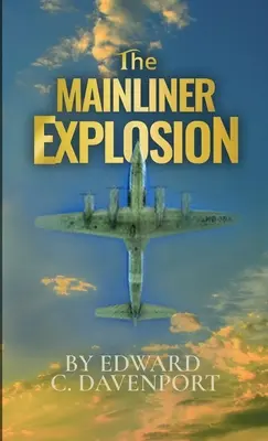 L'explosion de la ligne principale - The Mainliner Explosion