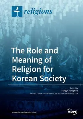 Le rôle et la signification de la religion pour la société coréenne - The Role and Meaning of Religion for Korean Society