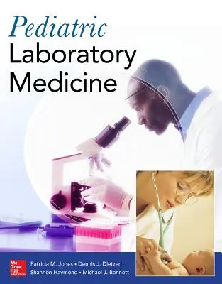 Médecine de laboratoire pédiatrique - Pediatric Laboratory Medicine