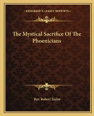 Le sacrifice mystique des Phéniciens - The Mystical Sacrifice Of The Phoenicians