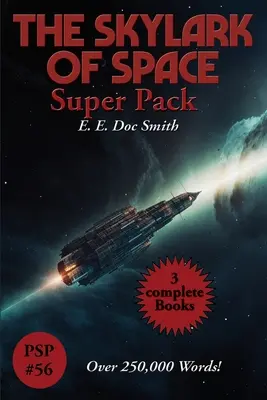 Le Super Pack Skylark of Space - The Skylark of Space Super Pack