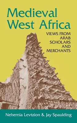 L'Afrique de l'Ouest médiévale - Medieval West Africa