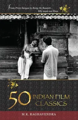50 classiques du cinéma indien - 50 Indian Film Classics