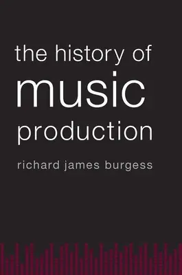 Histoire de la production musicale - History of Music Production