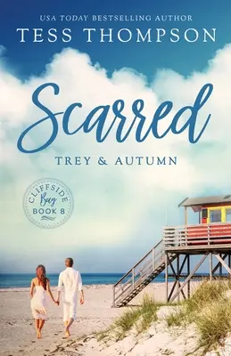 Marqués : Trey et Autumn - Scarred: Trey and Autumn