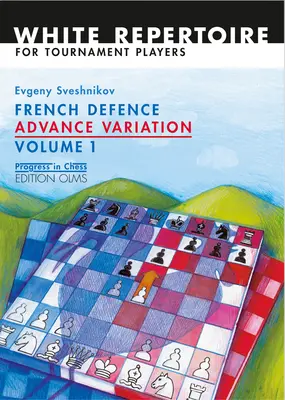 Défense française avancée Vol.1 : Variation de l'avance Volume 1 - French Defence Advance Vol.1: Advance Variation Volume 1