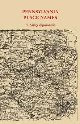 Noms de lieux en Pennsylvanie - Pennsylvania Place Names
