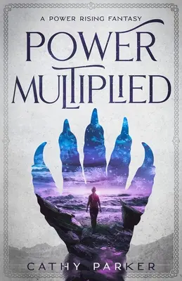 Le pouvoir multiplié : Le roman d'une femme, d'une baleine et d'un enfant extraterrestre en péril - Power Multiplied: The Novel of a Woman, a Whale, and an Alien Child in Peril