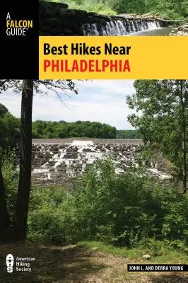 Meilleures randonnées près de Philadelphie - Best Hikes Near Philadelphia