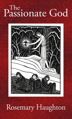 Le Dieu passionné - The Passionate God