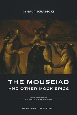 La Mouseiade et autres épopées fictives - The Mouseiad and other Mock Epics