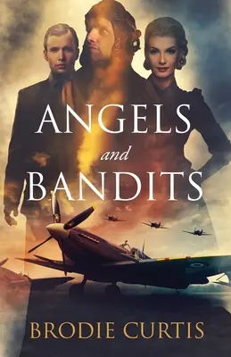 Anges et bandits - Angels and Bandits