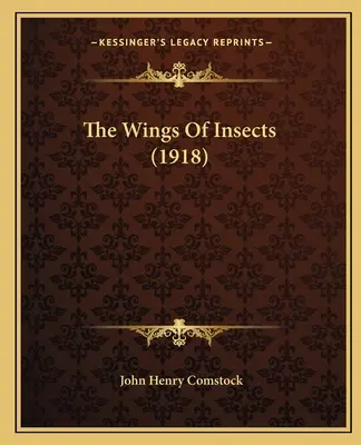 Les ailes des insectes (1918) - The Wings Of Insects (1918)