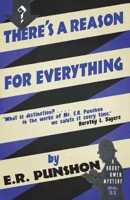 Il y a une raison à tout : un mystère de Bobby Owen - There's a Reason for Everything: A Bobby Owen Mystery