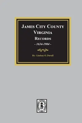 Comté de James City, Virginie Archives, 1634-1904 - James City County, Virginia Records, 1634-1904