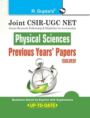 Joint CSIR-UGC NET : Sciences physiques - Épreuves des années précédentes (résolues) - Joint CSIR-UGC NET: Physical Sciences - Previous Years' Papers (Solved)