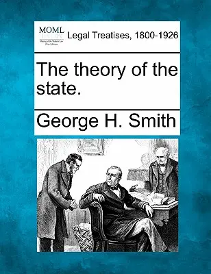 Théorie de l'État. - The Theory of the State.