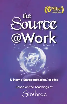 The Source @ Work - Une histoire d'inspiration de Jeeodee - The Source @ Work - A Story of Inspiration from Jeeodee