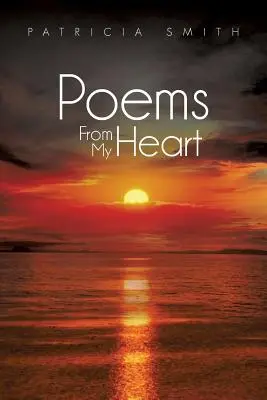 Poèmes de mon cœur - Poems From My Heart