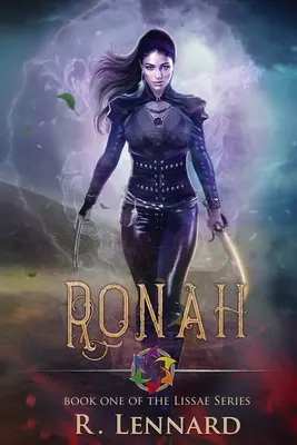 Ronah : Livre 1 de la série Lissae - Ronah: Book one of the Lissae series