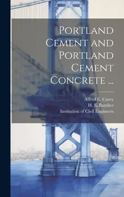 Ciment Portland et béton de ciment Portland ... - Portland Cement and Portland Cement Concrete ...