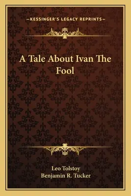 Un conte sur Ivan le fou - A Tale About Ivan The Fool