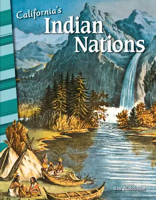 Les nations indiennes de Californie - California's Indian Nations