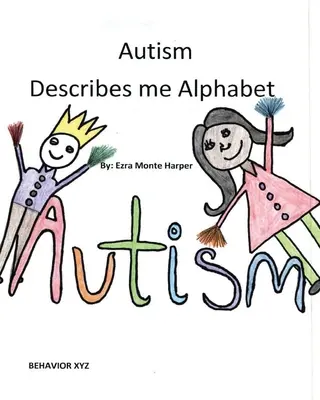 L'autisme me décrit Alphabet - Autism Describes me Alphabet