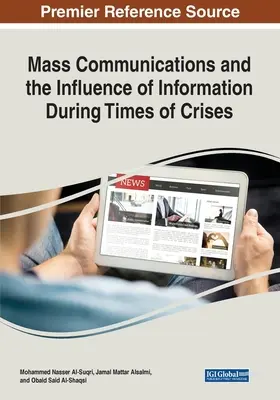 Les communications de masse et l'influence de l'information en temps de crise - Mass Communications and the Influence of Information During Times of Crises