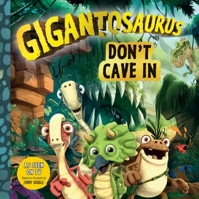 Gigantosaurus : Ne cède pas - Gigantosaurus: Don't Cave in