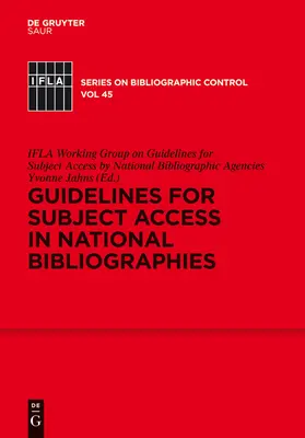 Lignes directrices pour l'accès aux sujets dans les bibliographies nationales - Guidelines for Subject Access in National Bibliographies