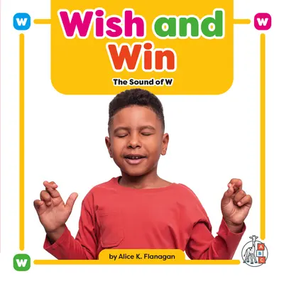 Souhaiter et gagner : Le son W - Wish and Win: The Sound of W