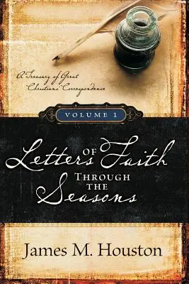 Lettres de foi au fil des saisons, volume 1 - Letters of Faith Through the Seasons, Volume 1