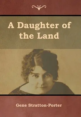 Une fille de la terre - A Daughter of the Land
