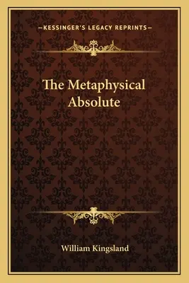 L'absolu métaphysique - The Metaphysical Absolute