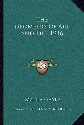 La géométrie de l'art et de la vie 1946 - The Geometry of Art and Life 1946