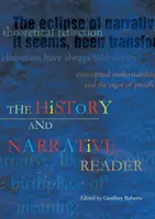 Le lecteur d'histoire et de narration - The History and Narrative Reader
