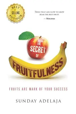 Le secret de la fécondité - The Secret of Fruitfulness