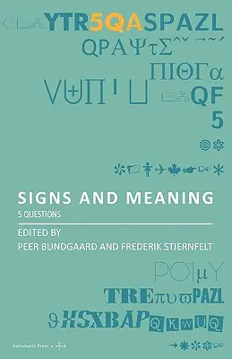 Signes et signification : 5 questions - Signs and Meaning: 5 Questions