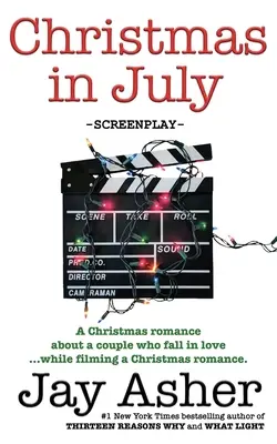 Noël en juillet : scénario - Christmas in July: screenplay