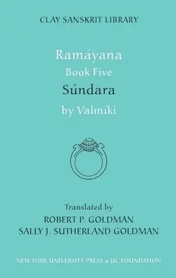 Cinquième livre du Ramayana : Sundara - Ramayana Book Five: Sundara