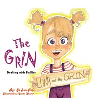 La grimace : Faire face aux intimidateurs - The Grin: Dealing with Bullies
