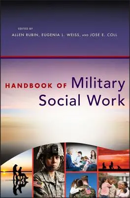Manuel du travail social militaire - Handbook of Military Social Work