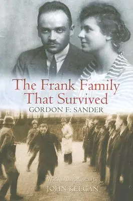 La famille Frank qui a survécu - The Frank Family That Survived