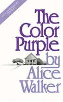 La couleur pourpre - Une édition spéciale pour le 40e anniversaire du roman lauréat du prix Pulitzer - Color Purple - A Special 40th Anniversary Edition of the Pulitzer Prize-winning novel